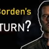 Ty Borden’s Return – Nightmare Idea vs. Recasting Idea
