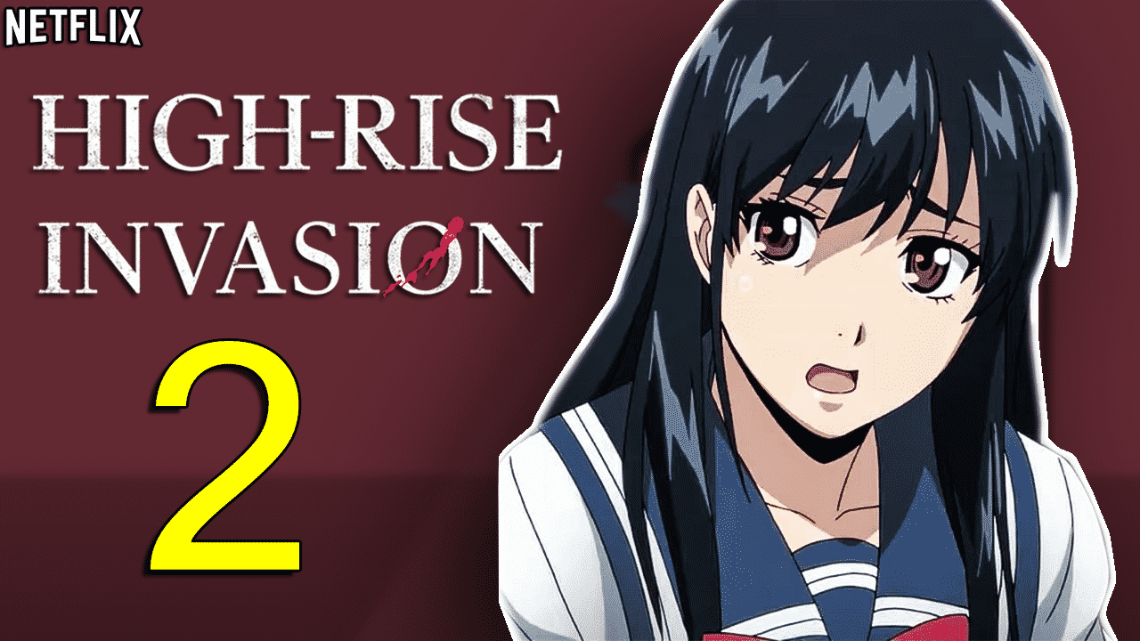 High-Rise Invasion Season 2 Release Date, Trailer, Episode 1
