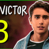 Love Victor Season 3 Release Date - Renewed or Cancelled?