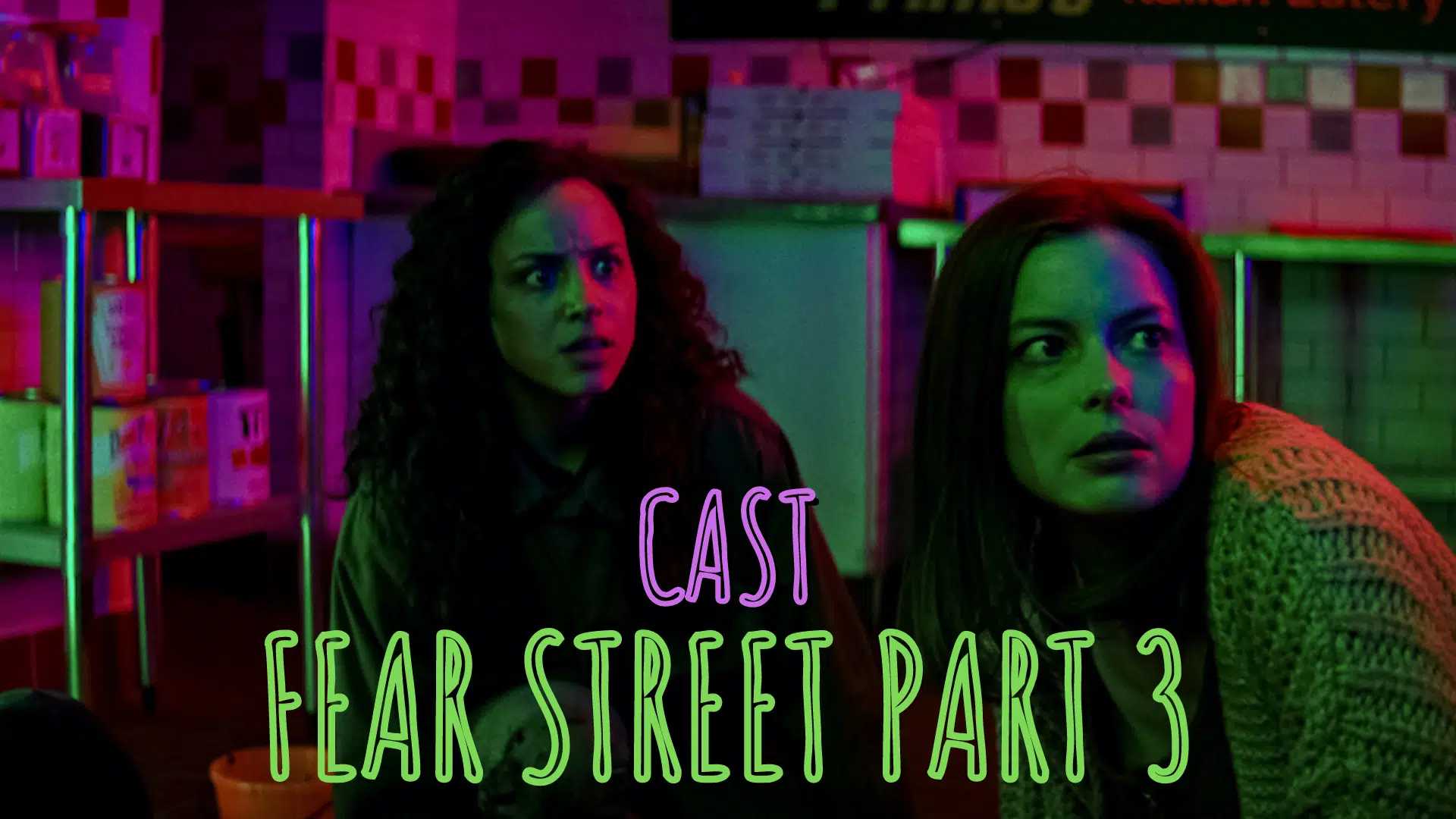 Fear Street Part 3 Cast