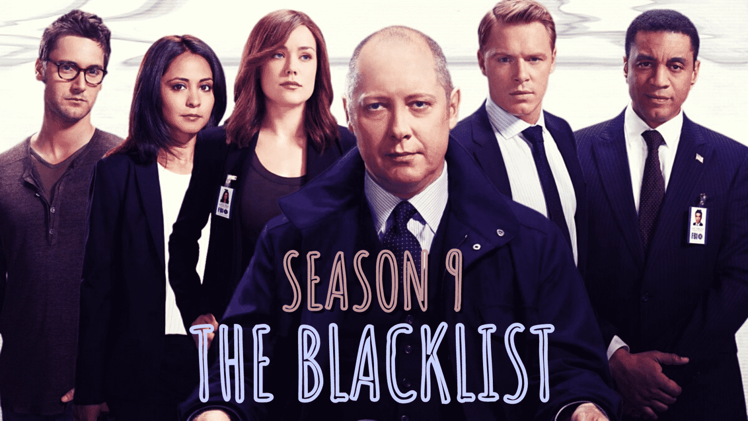 The Blacklist Season 9 Release Date, Cast Finale