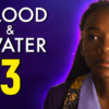 Blood and Water Season 3 Release Date