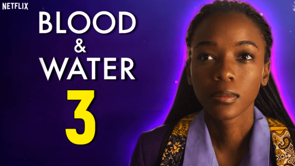 Blood and Water Season 3 Release Date