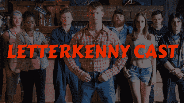 LETTERKENNY CAST