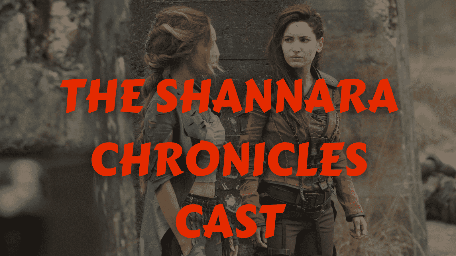 THE SHANNARA CHRONICLES CAST