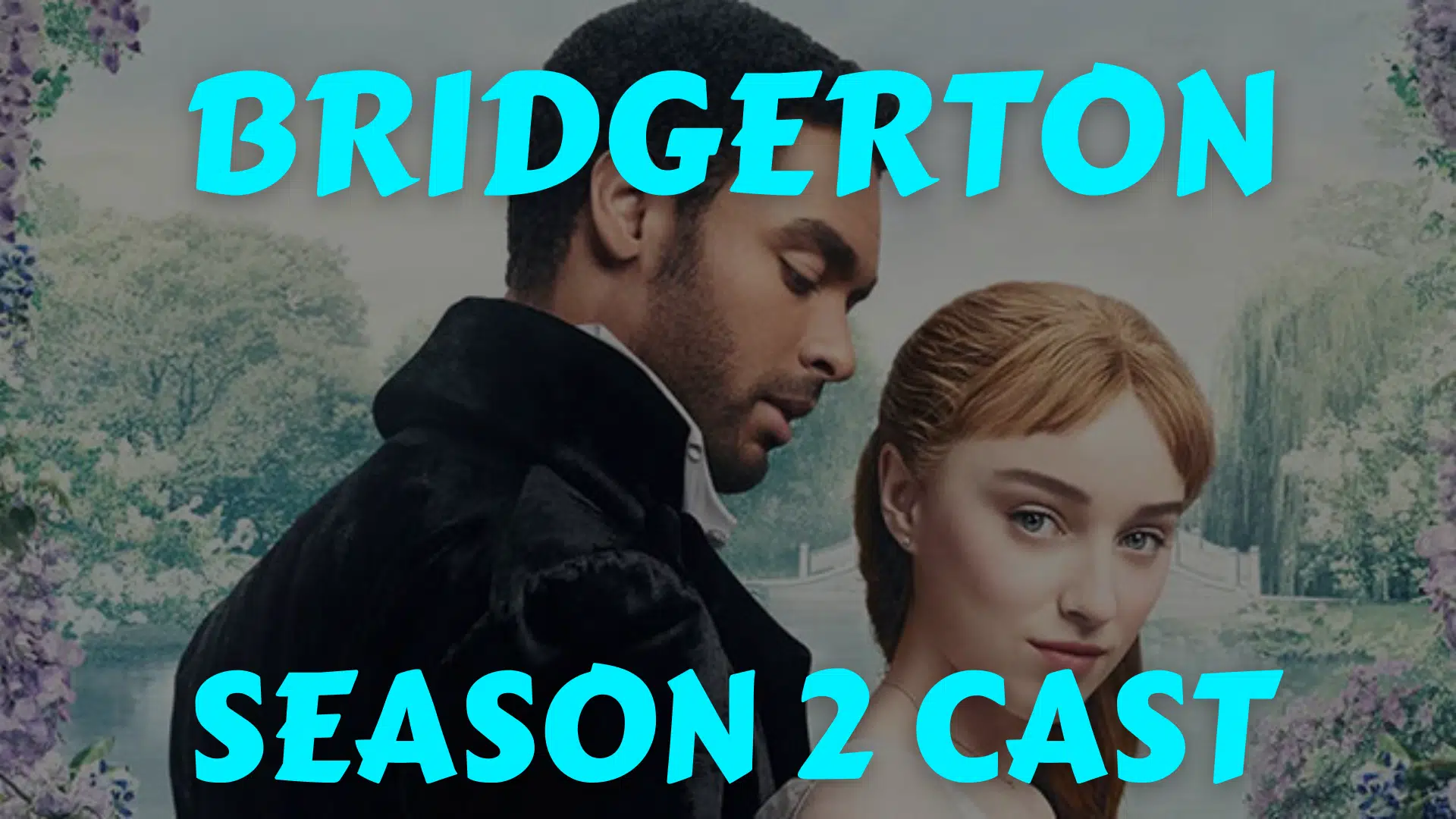 Bridgerton Season 2 Cast