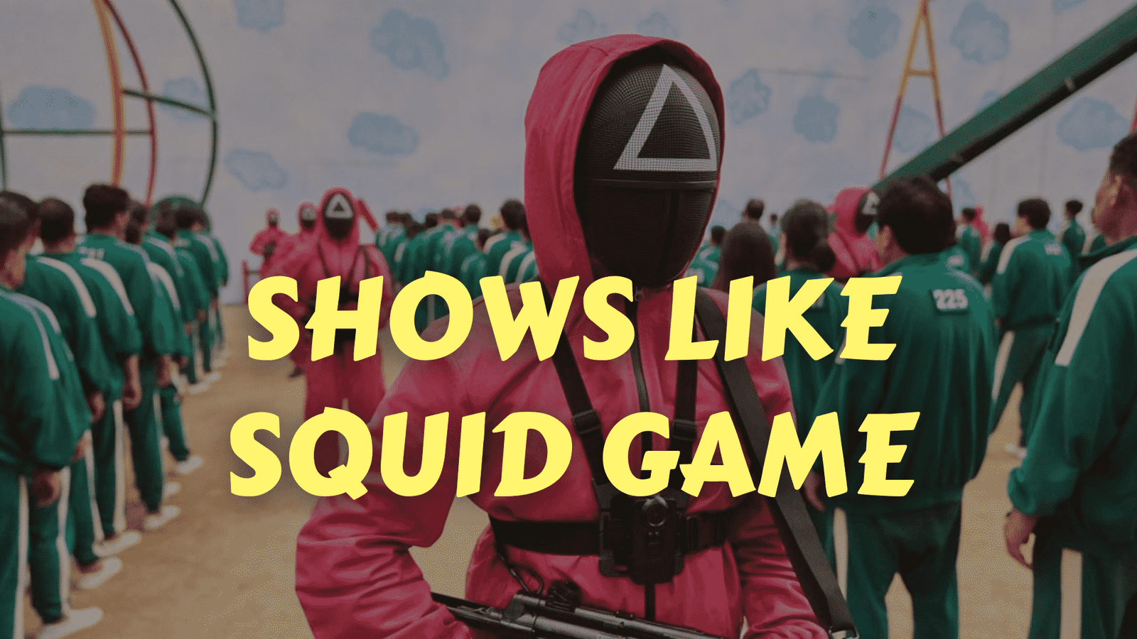 SHOWS LIKE SQUID GAME