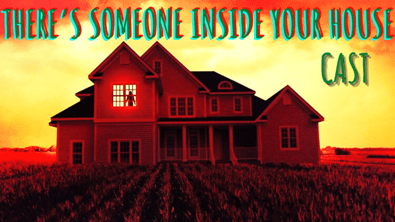 Theres Someone Inside Your House Cast 768x432 