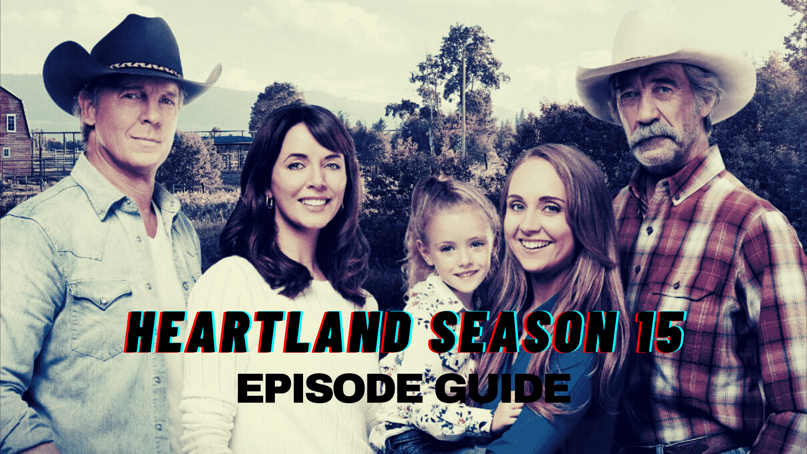 Heartland Season 15 Episode Guide