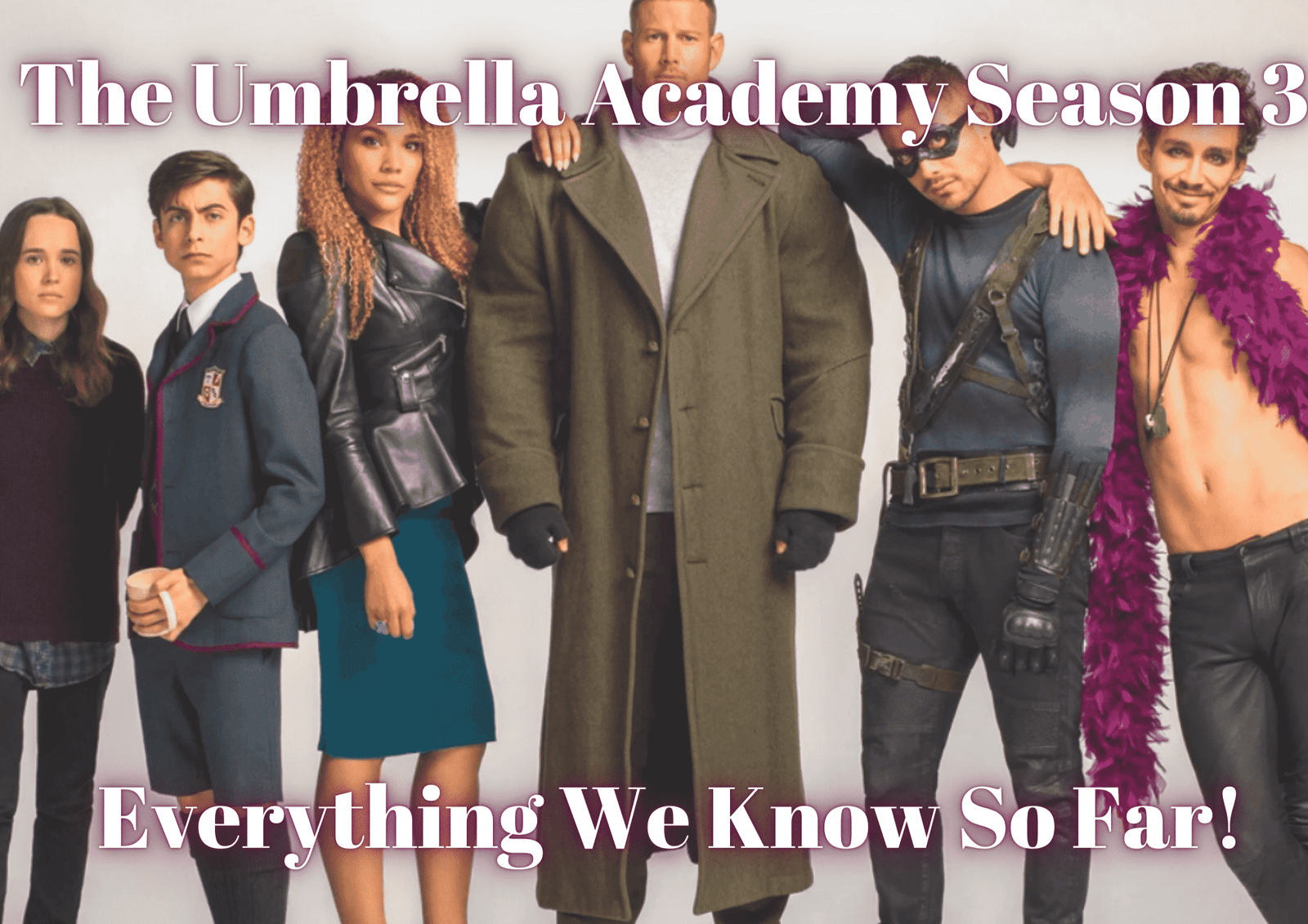 The Umbrella Academy Season 3 Everything We Know So Far!