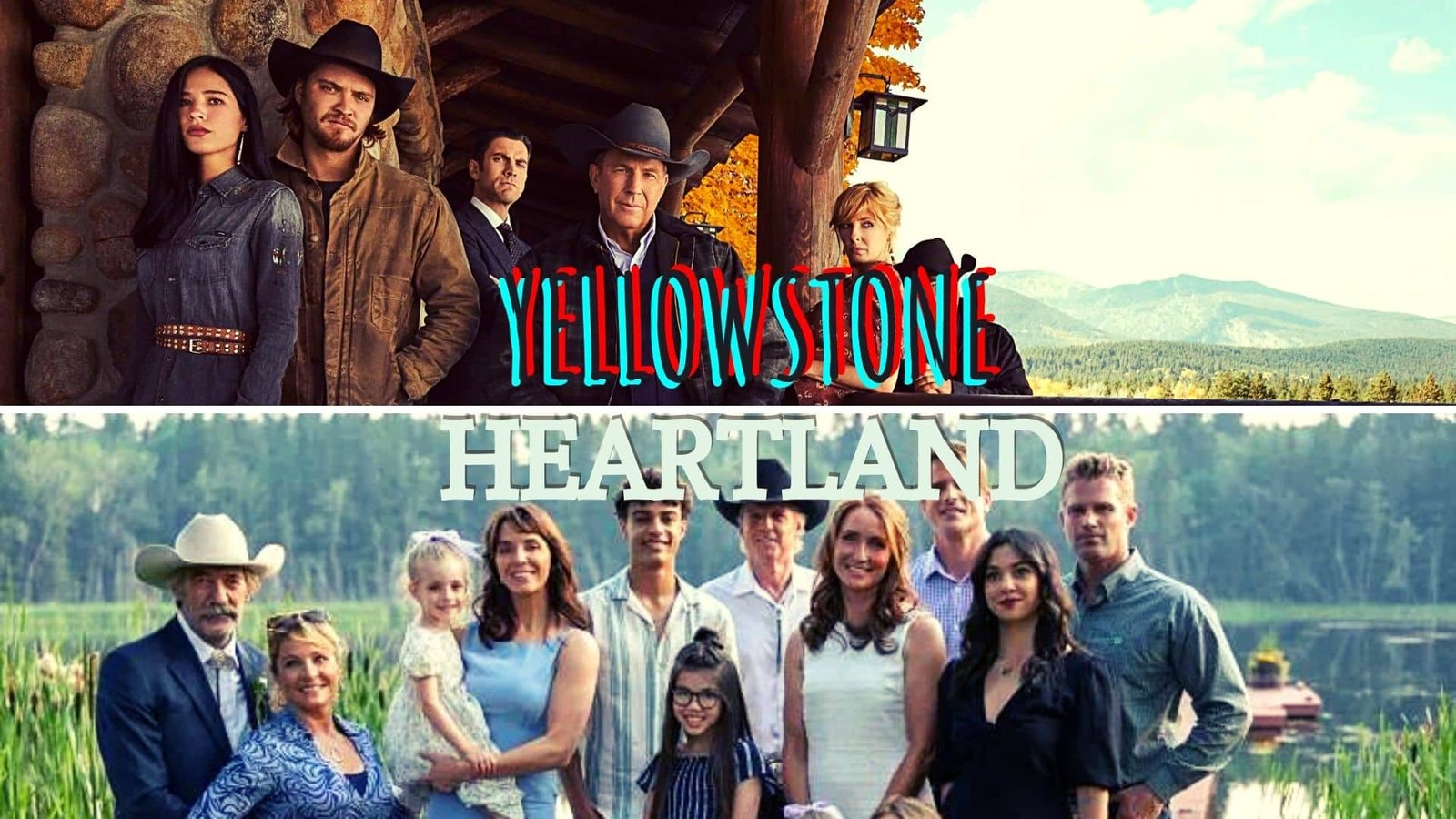 Yellowstone vs. Heartland
