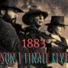 1883 season 1 finale review