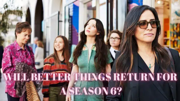 Will Better Things Return For A Season 6? - Is it Renewed or Canceled?