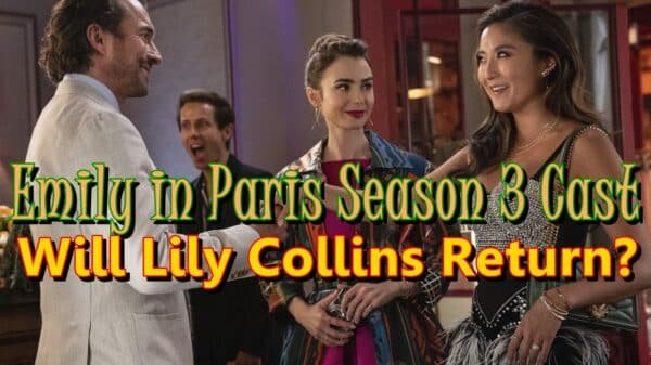 Emily in Paris Season 3 Cast