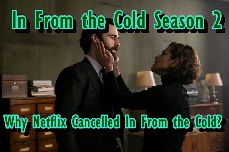 In From The Cold Season 1