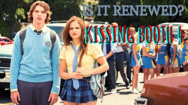 Kissing Booth 4