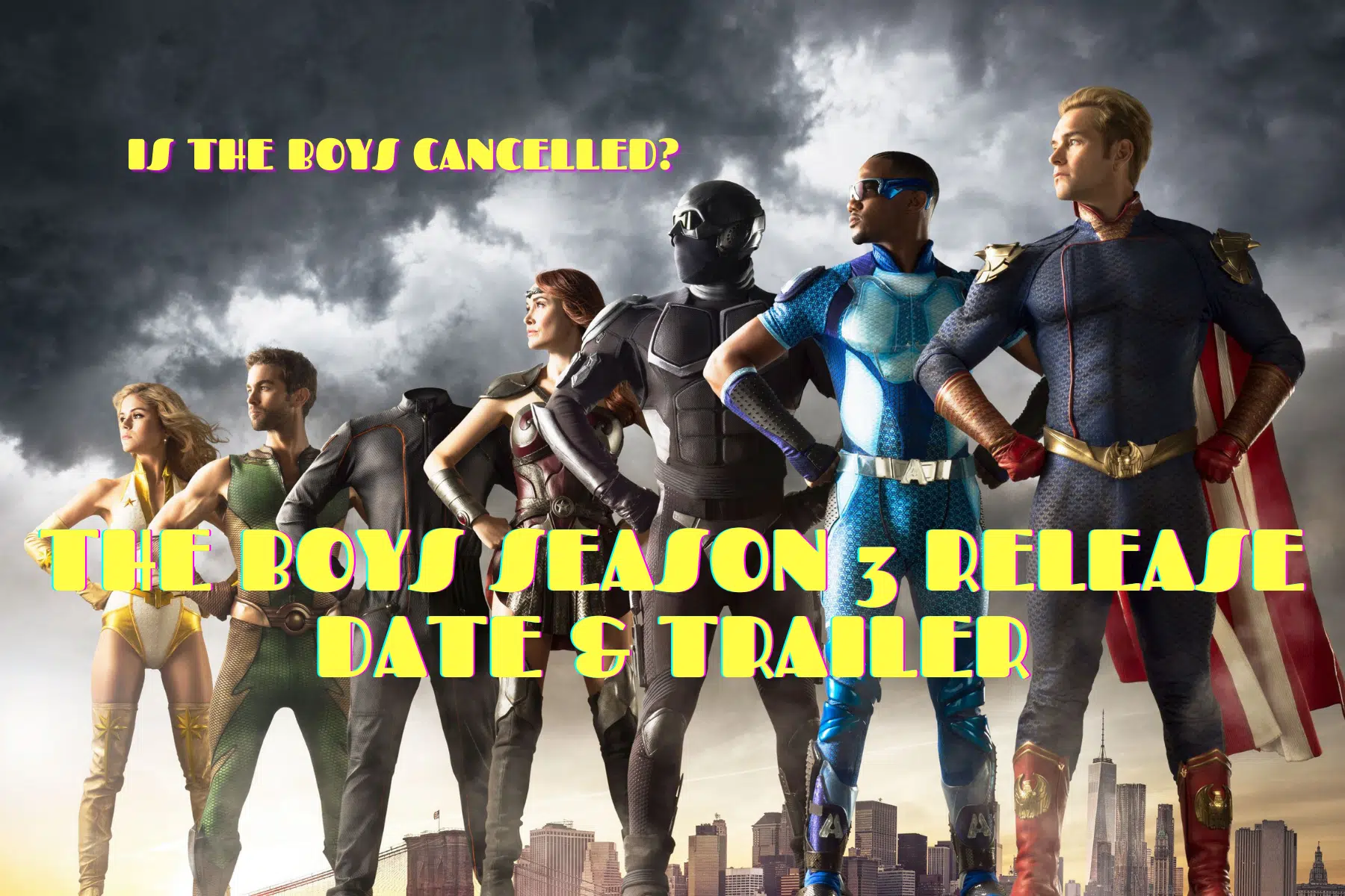The Boys Season 3 Release Date, Trailer - Is The Boys Cancelled?