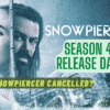 Snowpiercer Season 4 Release Date, Trailer - Is it Cancelled?