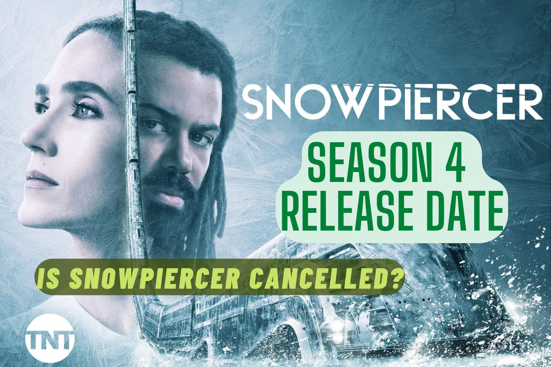Snowpiercer Season 4 Release Date, Trailer - Is it Cancelled?