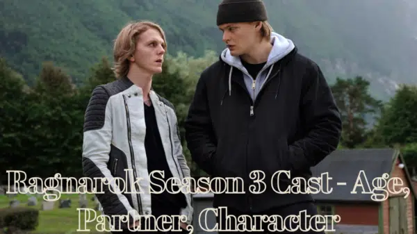 Ragnarok Season 3 Cast - Age, Partner, Character