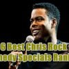 6 Best Chris Rock Comedy Specials Ranked