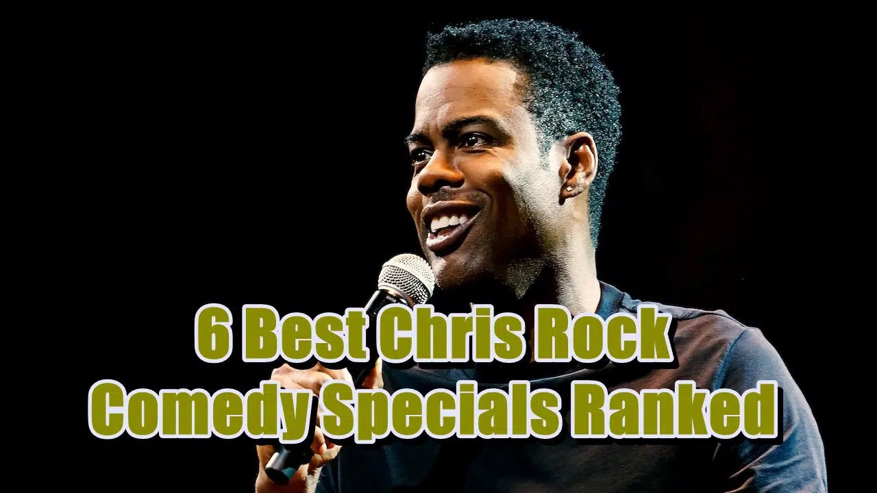 6 Best Chris Rock Comedy Specials Ranked