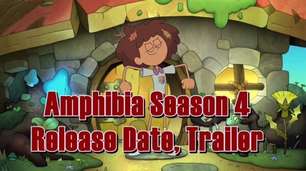 Amphibia Season 4 Release Date, Trailer