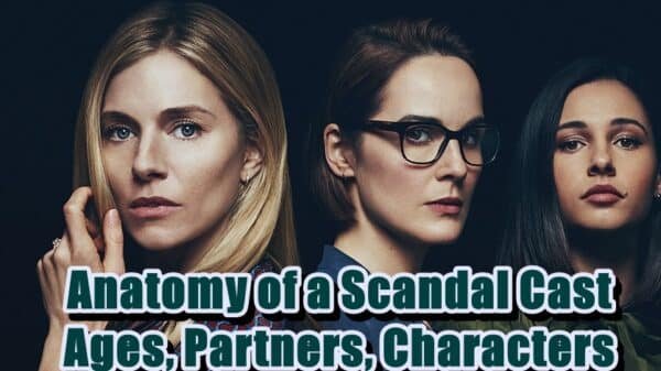 Anatomy of a Scandal Cast