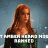 Best Amber Heard Movies Ranked