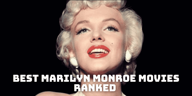 Best Marilyn Monroe Movies Ranked - Watch Before Netflix Marilyn Monroe Documentary!