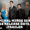 Criminal Minds Season 16 Release Date, Trailer