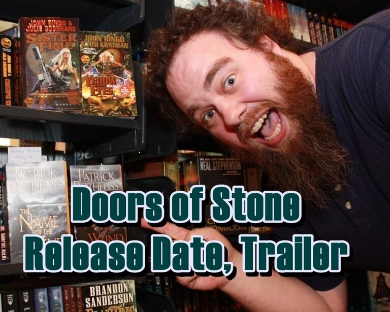 Doors of Stone Release Date, Trailer Is it canceled?