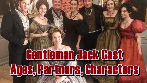 Gentleman Jack Cast - Ages, Partners, Characters