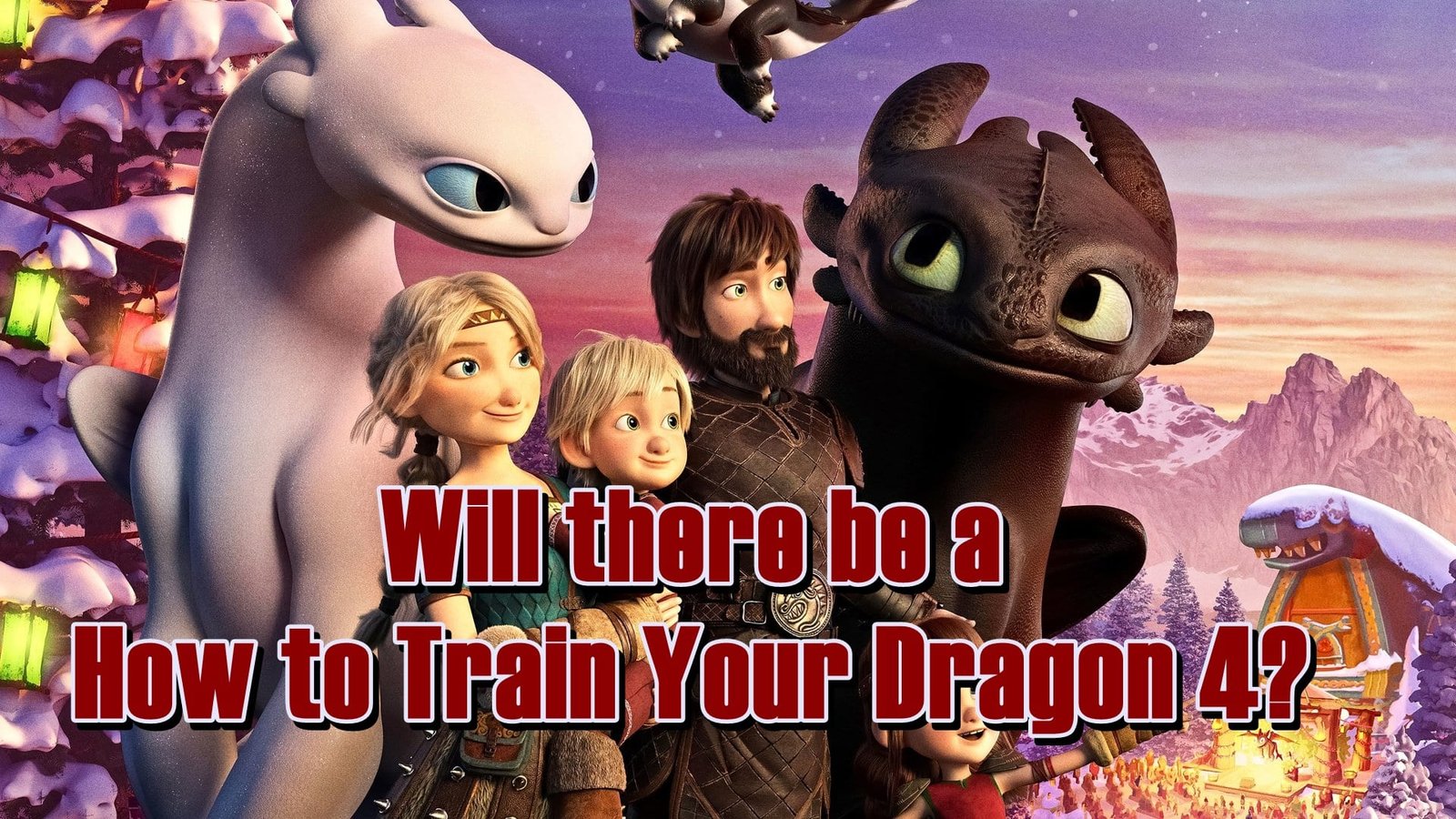 How to Train Your Dragon 4