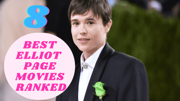8 Best Elliot Page Movies Ranked - Umbrella Academy Actor