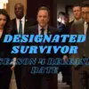 Designated Survivor Season 4 Release Date, Trailer - Is It Canceled?