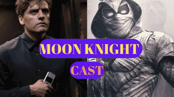Moon Knight Cast 2022 - Ages, Partners, Characters