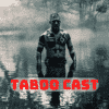 Taboo Cast - Ages, Partners, Characters