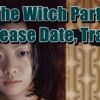 The Witch Part 2 Release Date, Trailer
