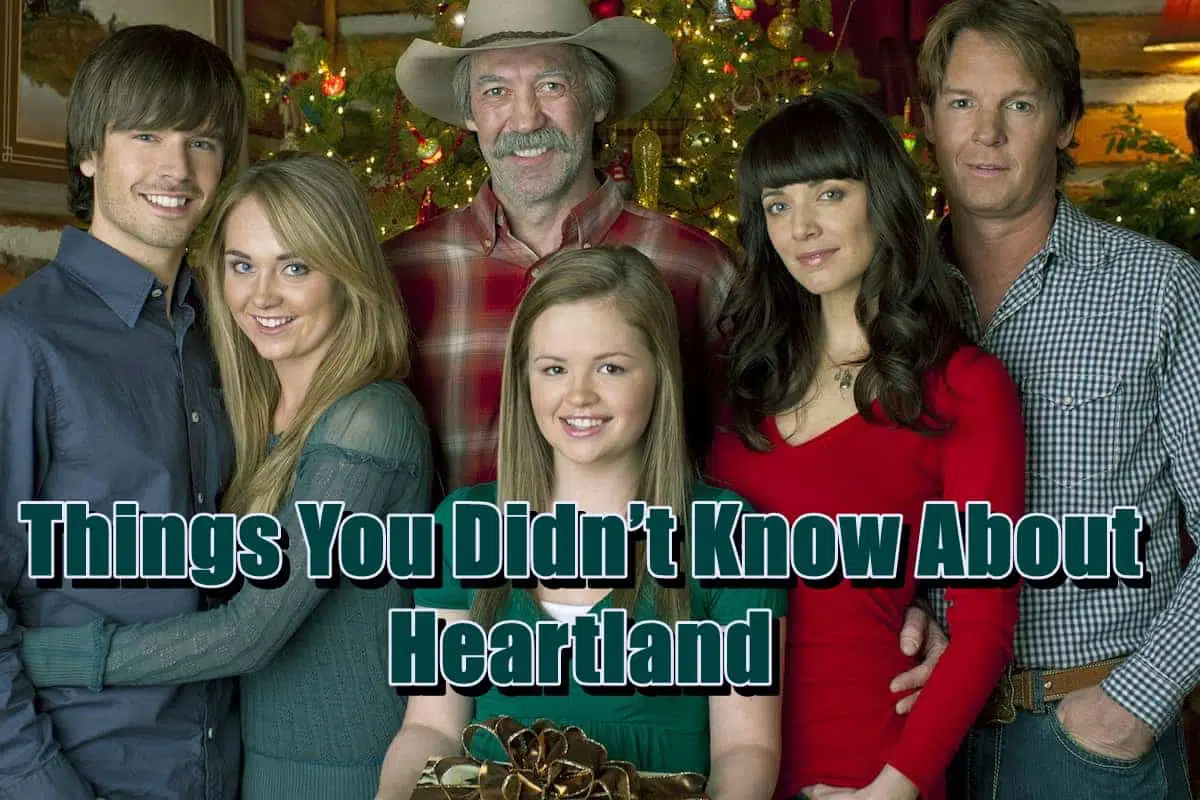 Heartland Facts - Things You Didn’t Know About Heartland