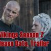 Vikings Season 7 Release Date, Trailer