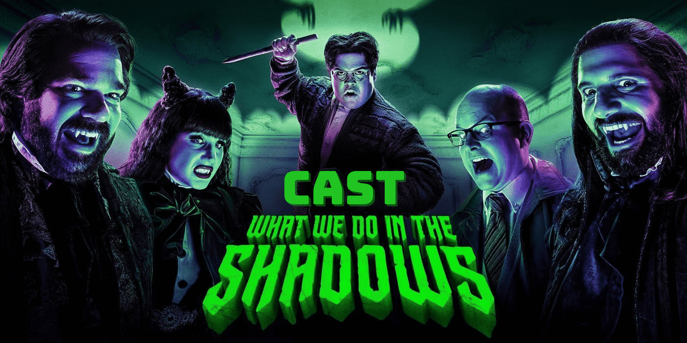 What We Do in the Shadows Cast - Ages, Partners, Characters