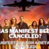 Has ManIfest been Canceled?