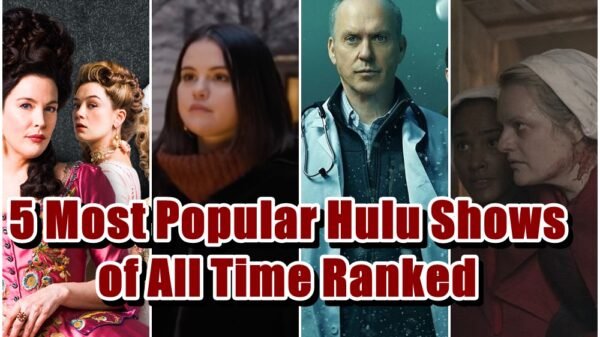5 Most Popular Hulu Shows of All Time Ranked