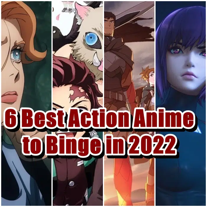 6 Best Action Anime to Binge in 2022