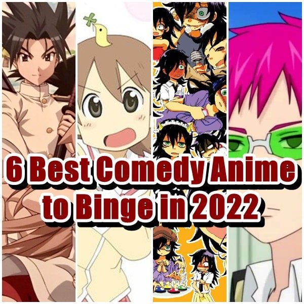 6 Best Comedy Anime to Binge in 2022
