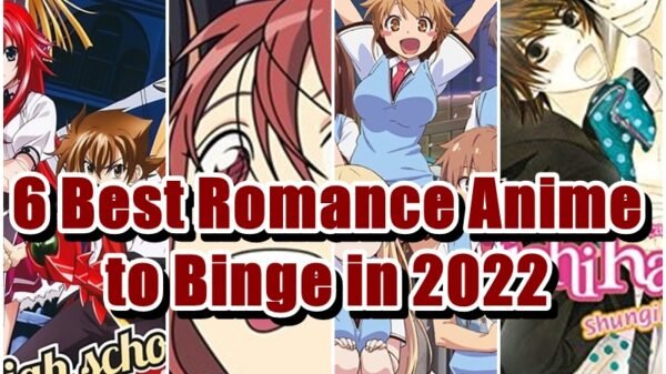 6 Best Romance Anime to Binge in 2022