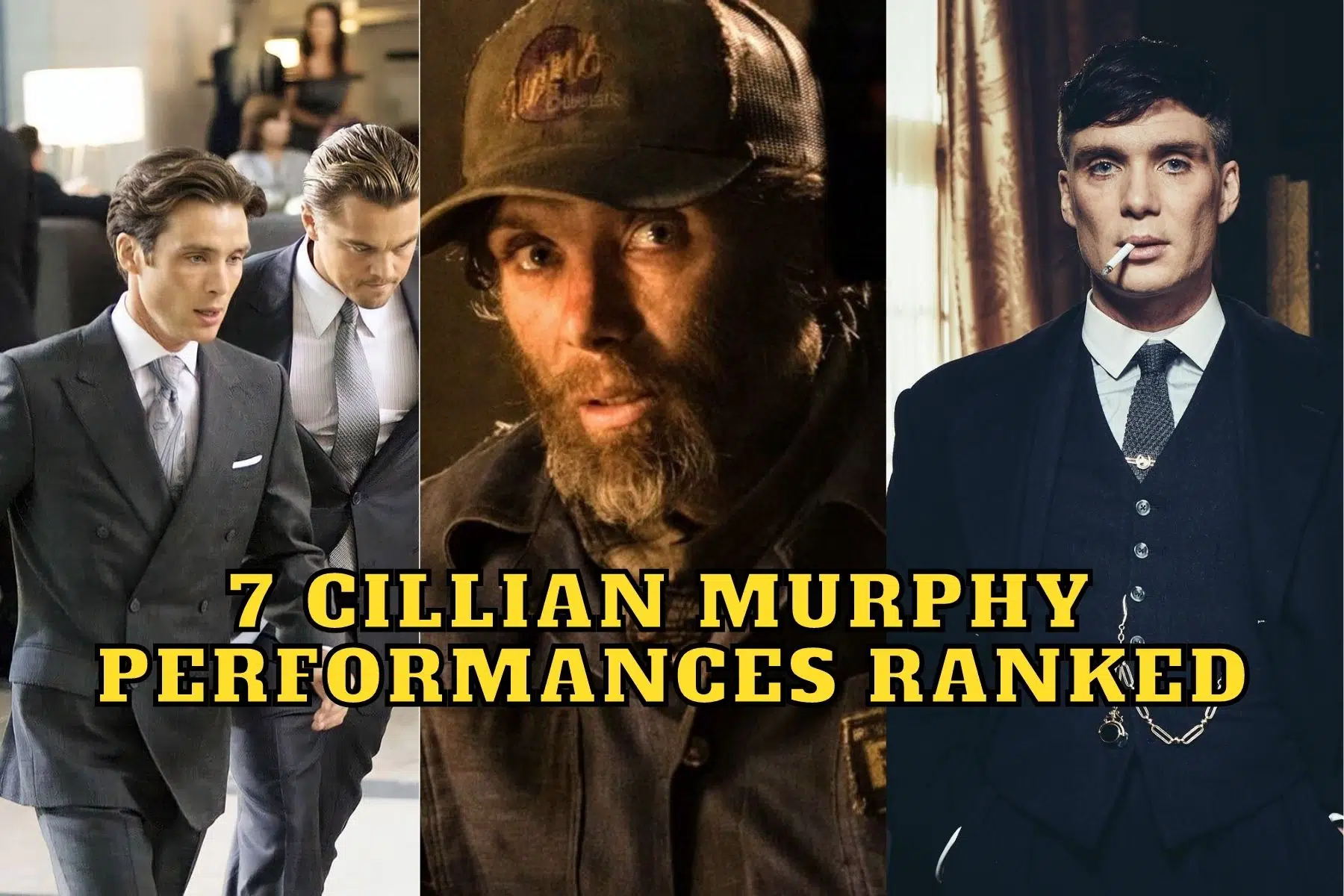 7 Cillian Murphy Performances Ranked from Best to Worst
