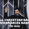 All Christian Bale Performances Ranked from Best to Worst - Thor Actor!