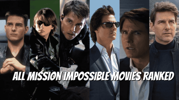 All Mission Impossible Movies Ranked